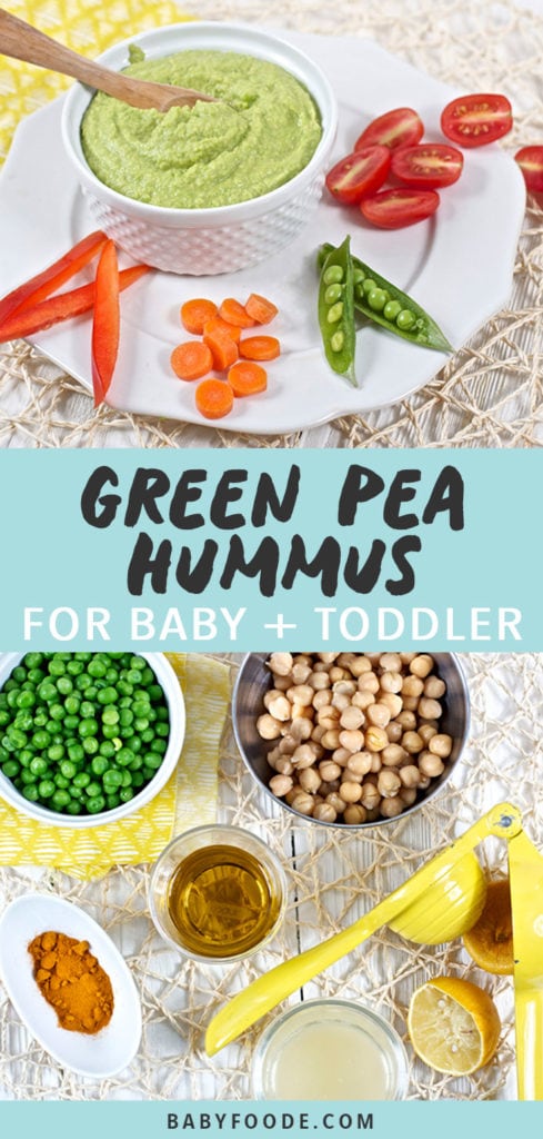 Graphic for Post - Green Pea Hummus for Baby + Toddler. Image is of a small bowl filled with hummus on a plate with chopped veggies and another image of a spread of produce on a white board.