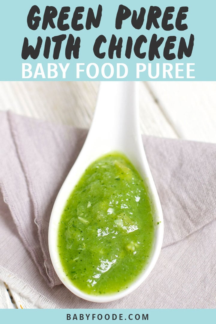 Graphic for post - green puree with chicken baby food puree with images of a spoon with puree inside.
