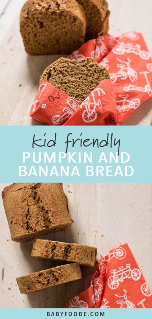 Pinterest image for toddler and kid friendly healthy pumpkin banana bread.
