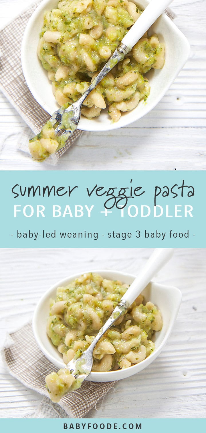 Chunky Summer Veggie Pasta for Baby + Toddler (BLW) Baby Foode