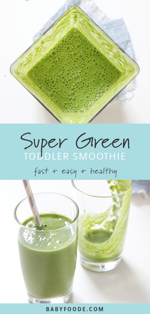 Pinterest collage for a toddler green smoothie recipe.