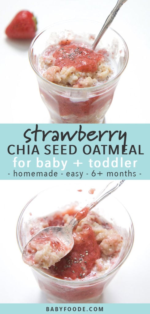 Graphic for post - strawberry chia seed oatmeal for baby + toddler - homemade- easy - 6+ months with images of a small clear bowl filled with oats.