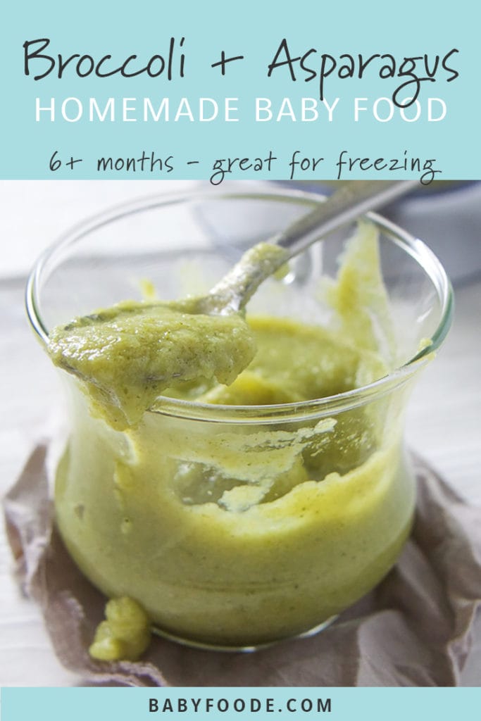 Broccoli + Asparagus Baby Food Puree with Tarragon Baby Foode