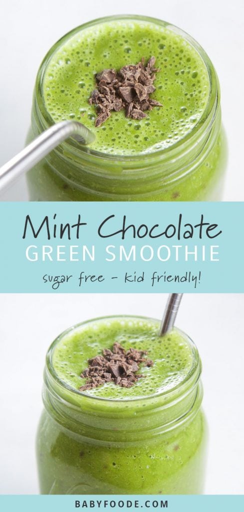 Pinterest collage for a kid friendly green mint chocolate smoothie.