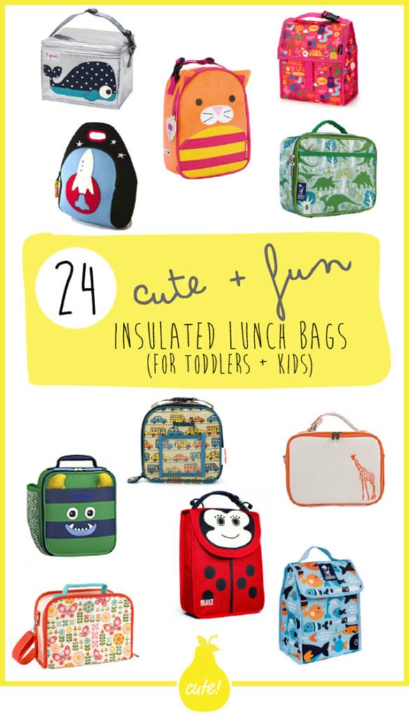 24 Cute + Fun Insulated School Lunch Bags (for Toddlers + Kids) Baby