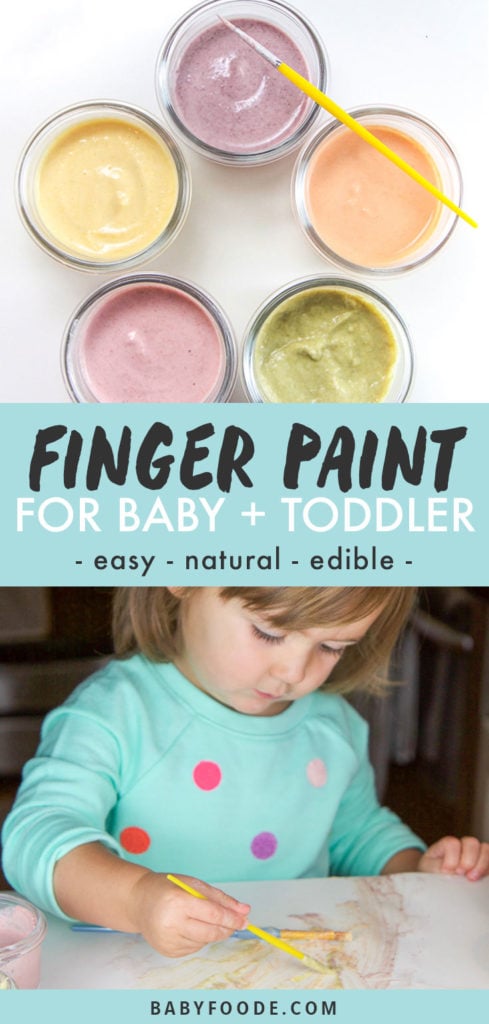 Graphic for post - Finger Paint for Baby + Toddler - easy - natural - edible. Two images of a girl finger painting and jars of the finger paints.