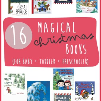 Graphic for post - 16 magical Christmas books for baby, toddler and preschooler.