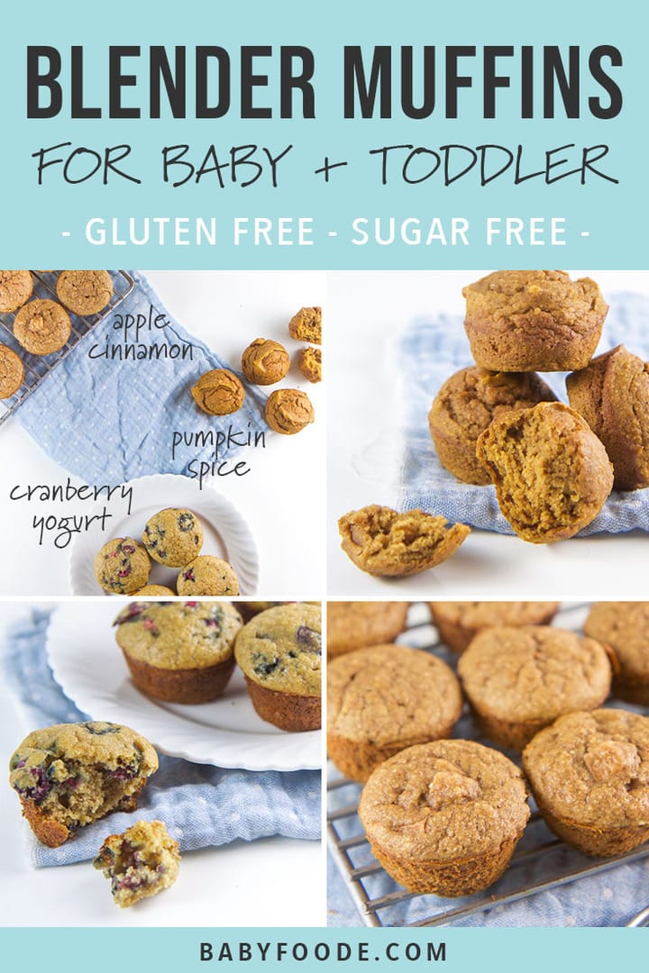 A collage of healthy sugar free and gluten free blender muffins for babies and toddlers.