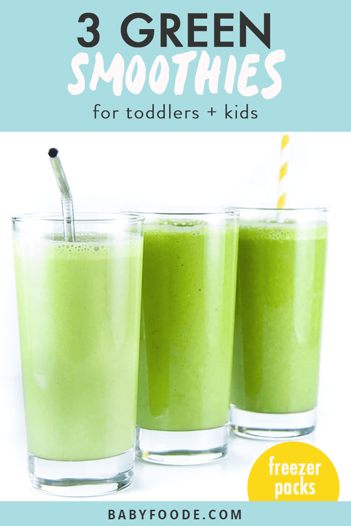 Graphic for post - 3 green smoothies for toddlers and kids - freezer packs . Image is of 3 glasses lined up filled with green smoothies. 