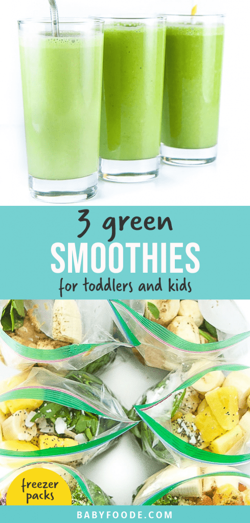 Graphic for post - 3 green smoothies for toddlers and kids - freezer packs . Image is of 3 glasses lined up filled with green smoothies as well as another image of freezer packs filled with healthy ingredients.