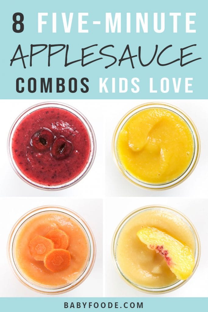 8 5Minute Applesauce Combos for Toddlers + Kids Baby Foode