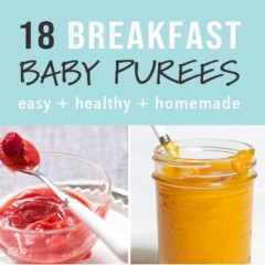 Graphic for post - 18 breakfast ideas for baby with a grid of baby food purees.