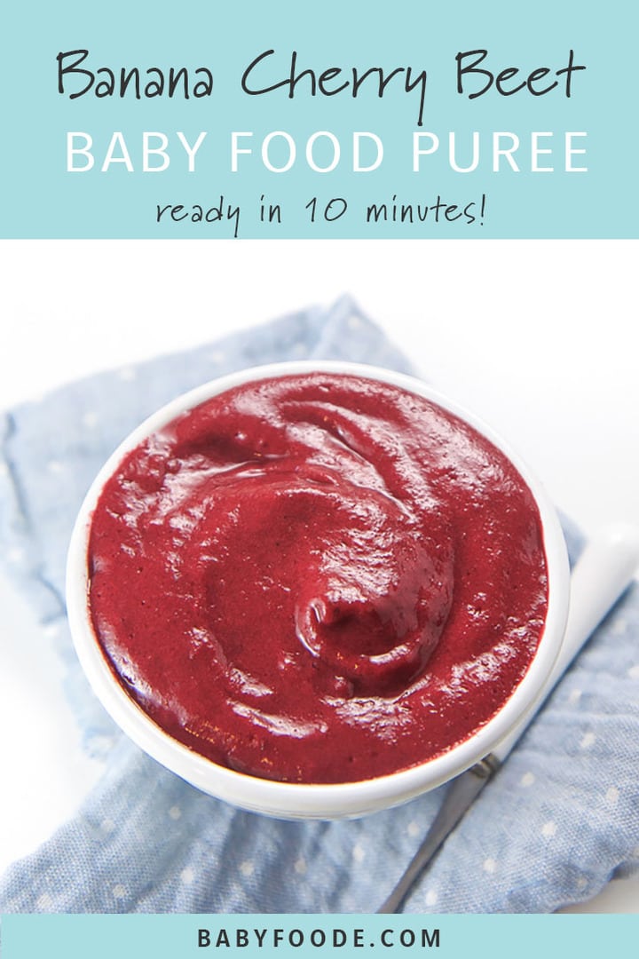 Banana, cherry and beet stage 2 combination puree in a white bowl with a blue napkin. 