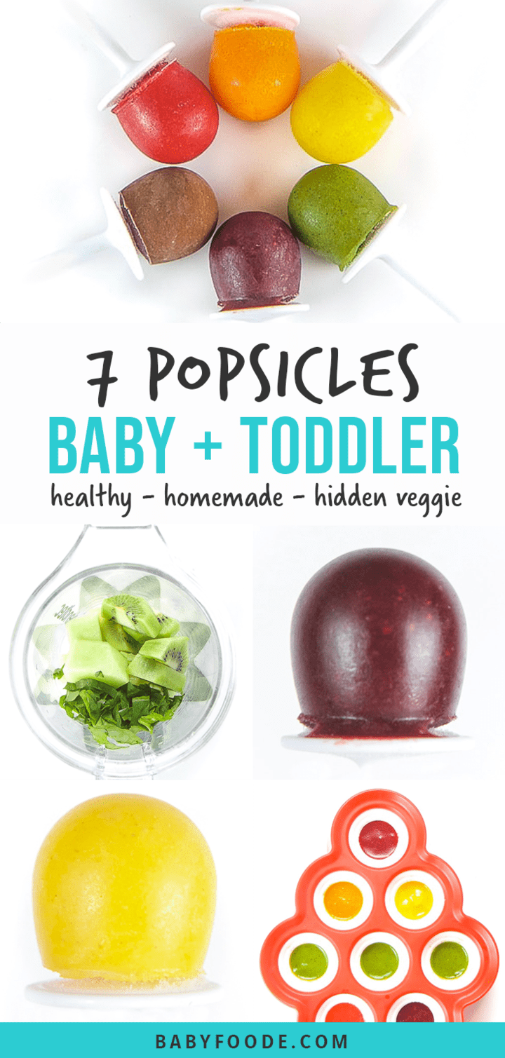 7 Homemade Popsicles for Babies & Toddlers (Hidden Veggies!) Baby Foode