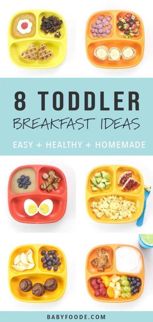 A collage of healthy breakfast ideas and recipes for toddlers.