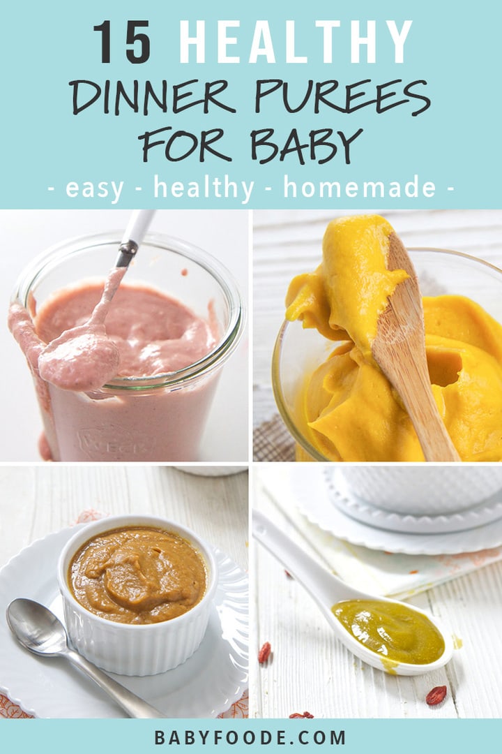 Pinterest image for a collection of homemade baby purees to serve for dinner.