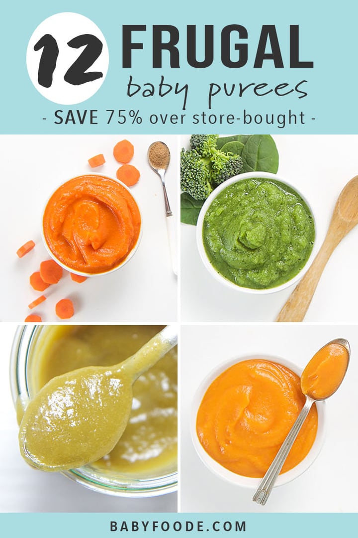 A collage of budget friendly and frugal homemade baby food purees. 