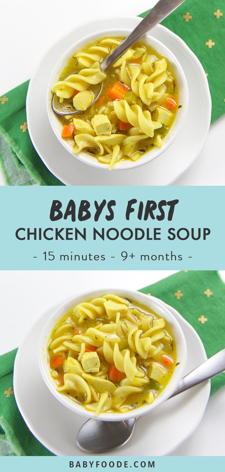 Baby's First Chicken Noodle Soup Baby Foode
