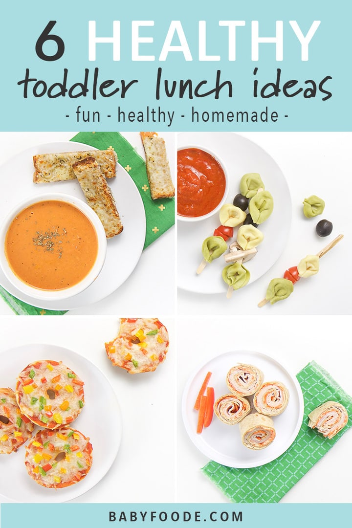 A pinterest image showing a collage of healthy and homemade toddler lunch ideas.