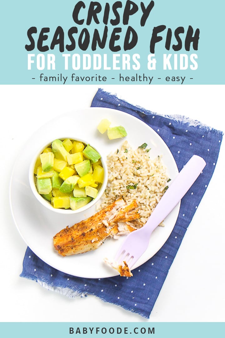 Crispy Seasoned Fish for Toddler & Kids Baby Foode