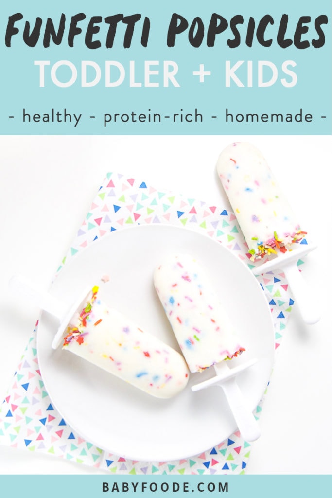graphic for post - funfetti popsicle for toddler + kids - healthy - filled with protein - yummy. Picture on top is of a plate of the funfetti popsicles while the picture on the bottom is of a girl wearing a pink shirt holding a popsicles in front of her.