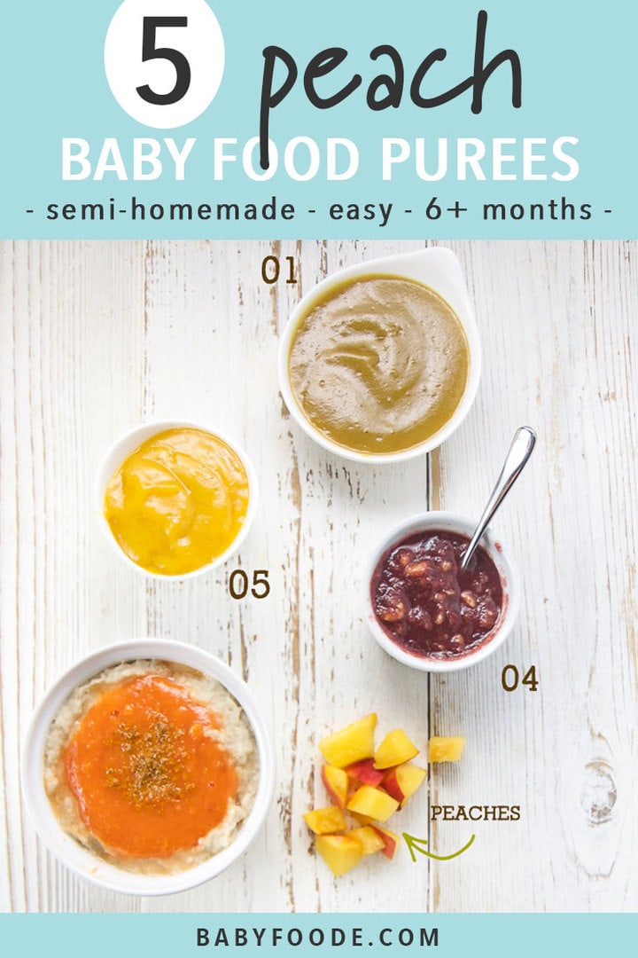 5 Easy Summer Peach Baby Food Purees Baby Foode