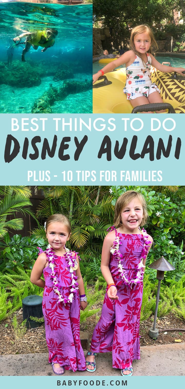 Graphic for post - Best Things to do Disney Aulani - plus 10 tips for families with a grid of images of girls in Hawaii. 