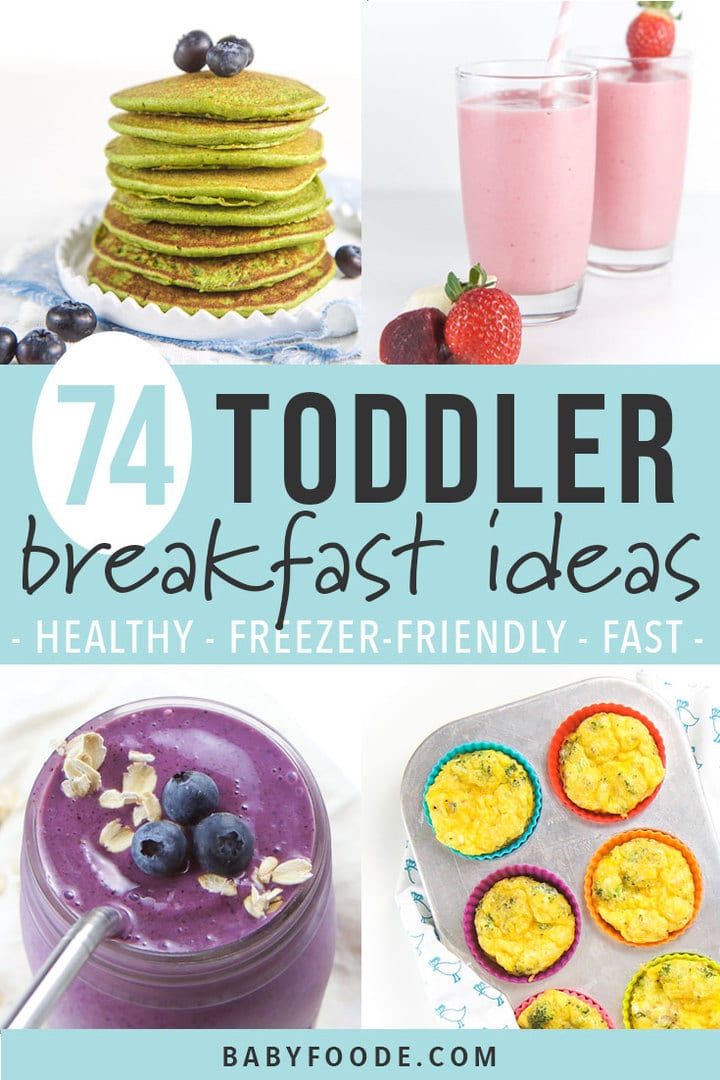 Graphic for post - 74 toddler breakfast ideas - healthy - freezer-friendly - fast! Grid of images of breakfast items.