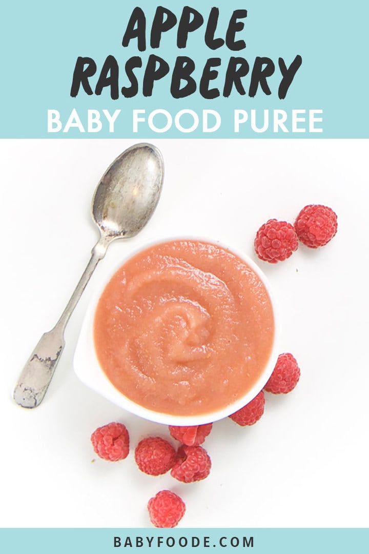 Graphic for Post - Apple Raspberry Baby Food Puree. Image is of a small white bowl filled with a smooth homemade baby food puree with raspberries scattered around it.