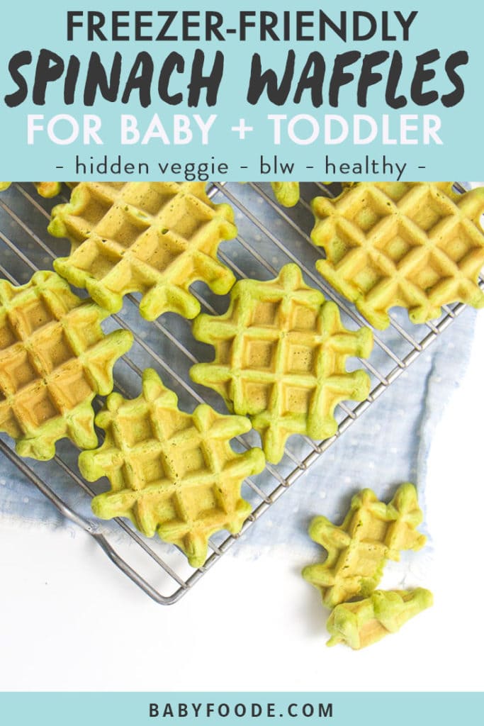 FreezerFriendly Spinach Waffles for Baby + Toddler Baby Foode