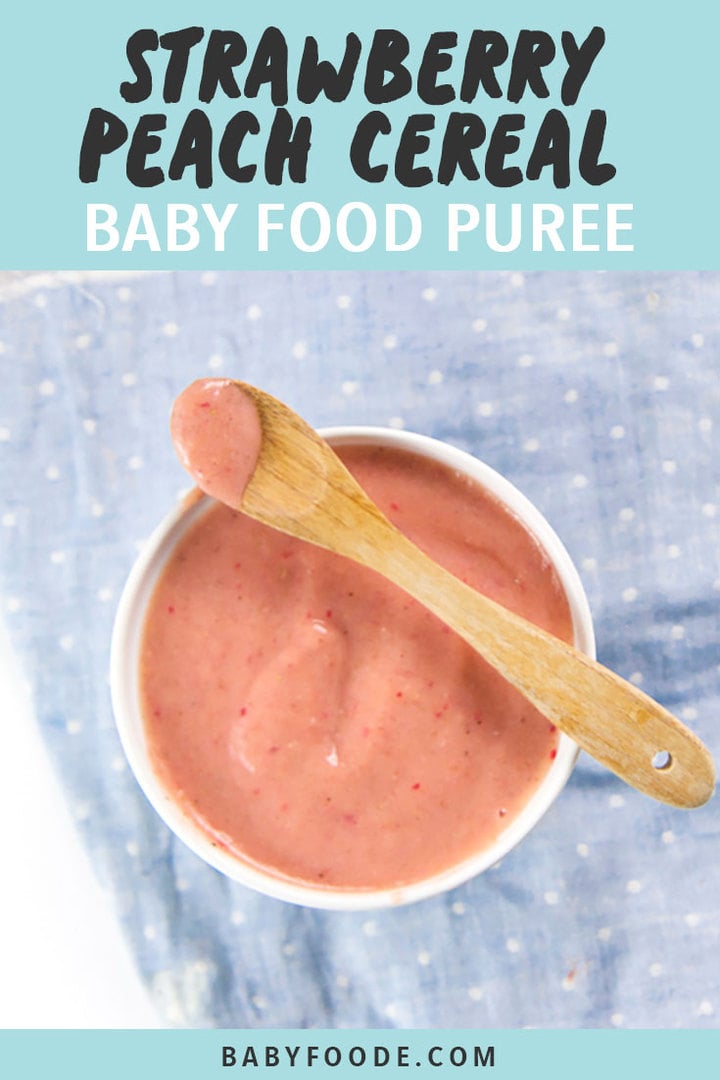 Graphic for post - strawberry peach cereal baby food puree. image is of a Small white bowl filled with baby cereal for breakfast. 