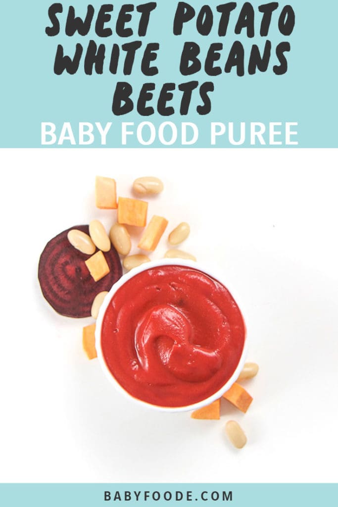 Sweet Potato, Beets + White Beans Baby Food Puree (6+M) Baby Foode