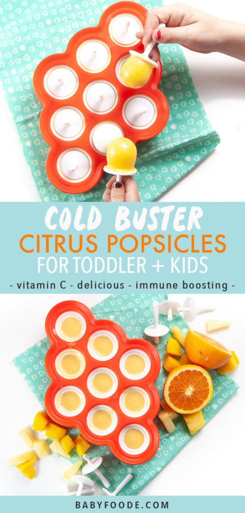 Cold Buster Citrus Popsicles for toddler and kids- vitamin C, delicious, immune boosting with images of a Popsicle mold filled with smoothie.