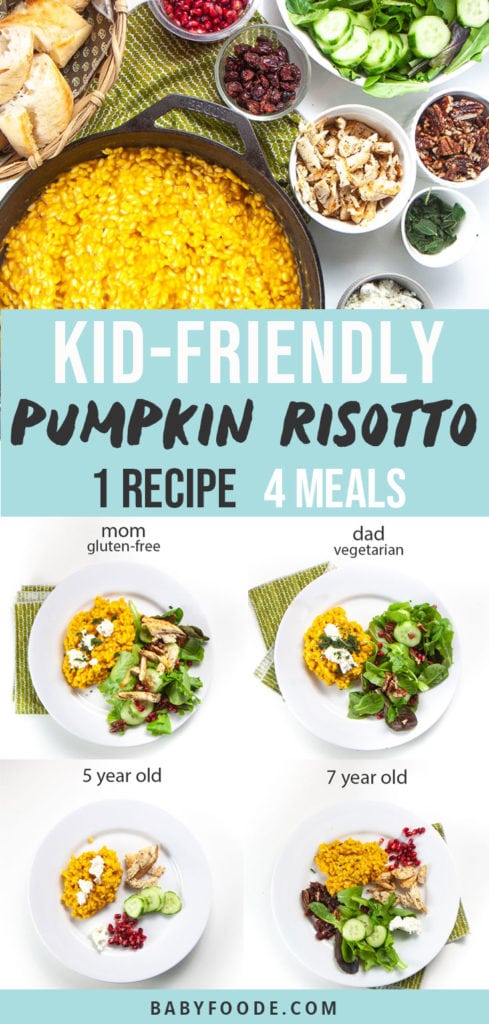 Graphic for post - kid friendly pumpkin risotto - 1 recipe 4 meals. Images of a spread of food on a counter and 4 plates full of food for kids and adults.