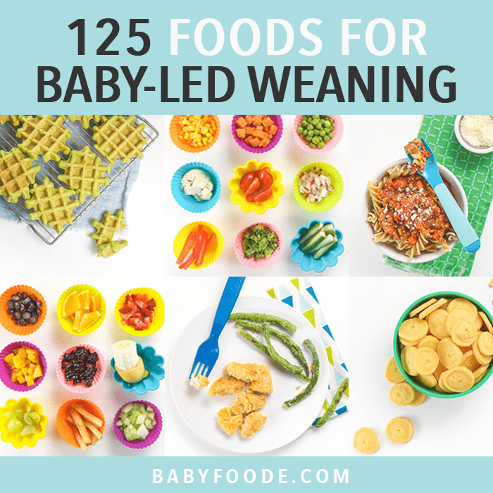 125 Baby Weaning (Starter Recipe Ideas) - Baby Foode