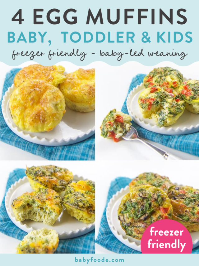 4 Breakfast Egg Muffins (Baby, Toddler + KidApproved) Baby Foode