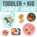 Graphic for post - toddler and kids snack ideas with spread of different snack options.