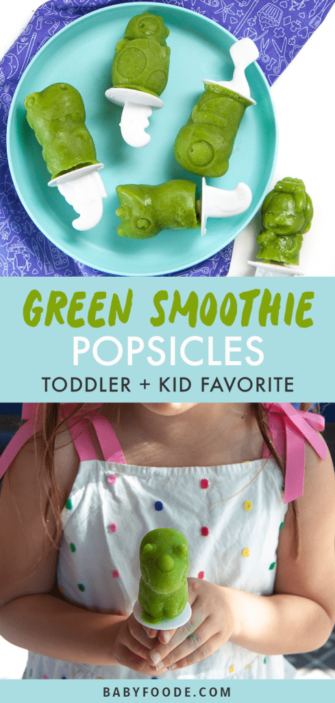 Graphic for post - green smoothie popsicles - toddler and kid favorite. Images are of a girl holding a green dinosaur popsicle as well as a plate filled with popsicles.
