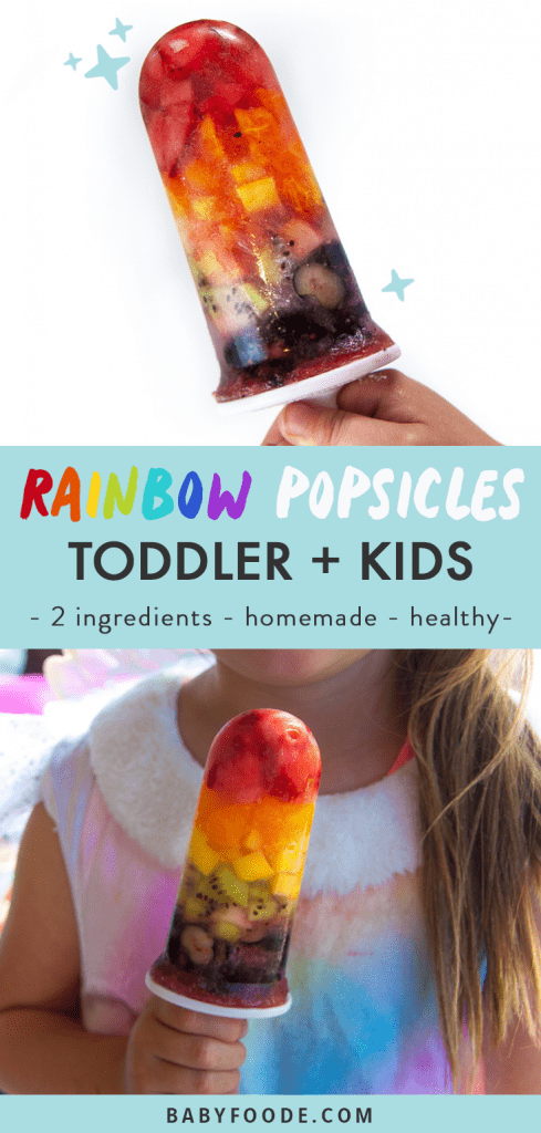 Graphic for Post - rainbow popsicles for toddler and kids - 2 ingredients - healthy- homemade with an image of a kids hand holding up a rainbow popsicle and an image of a girl holding the popsicle.