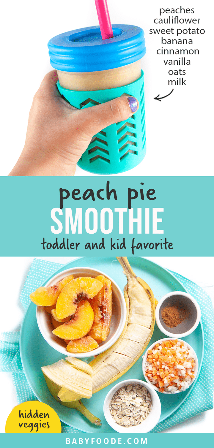 Peach Pie Smoothie for Toddler + Kids (2 hidden veggies!) Baby Foode