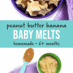Peanut Butter Banana Baby + Toddler Melts (3-ingredients) - Baby Foode