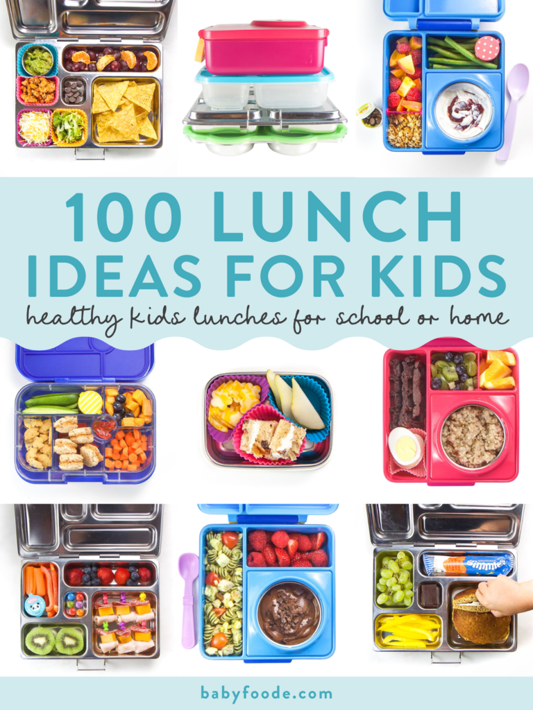 Graphic for post – 100 lunch ideas for kids, healthy kids lunches for school or home. Images are in a grid against a white background with colorful lunchboxes.