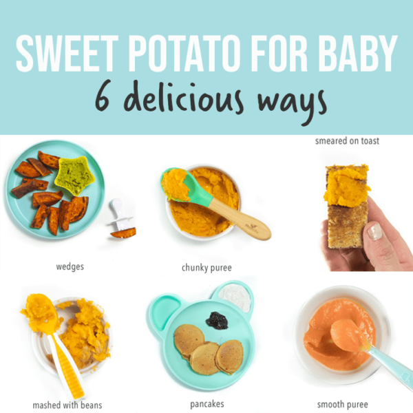 Sweet Potato for Baby 6 Delicious Ways (4+ months) Baby Foode
