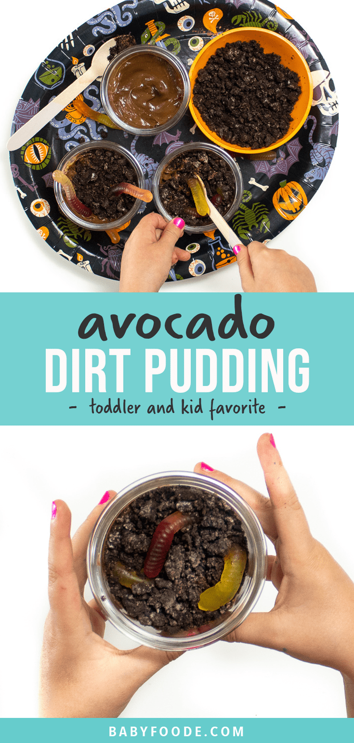 Avocado Dirt Pudding (toddler + kid favorite) Baby Foode