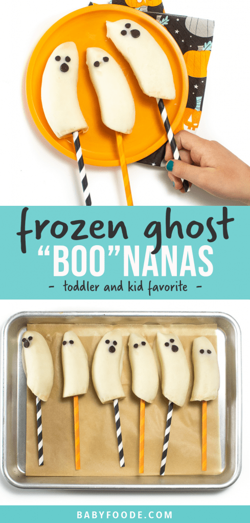 Graphic for Post - frozen ghost bananas - healthy - toddler and kid favorite - easy. Image is of kids hand reaching to grab a frozen ghost banana and a baking sheet with a line of frozen ghosts.