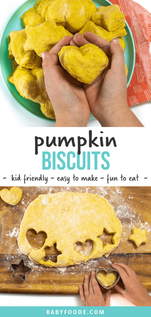 Graphic for post - pumpkin biscuits - kid friendly, easy to make, fun to eat - with small kids hands holding a heart biscuit.
