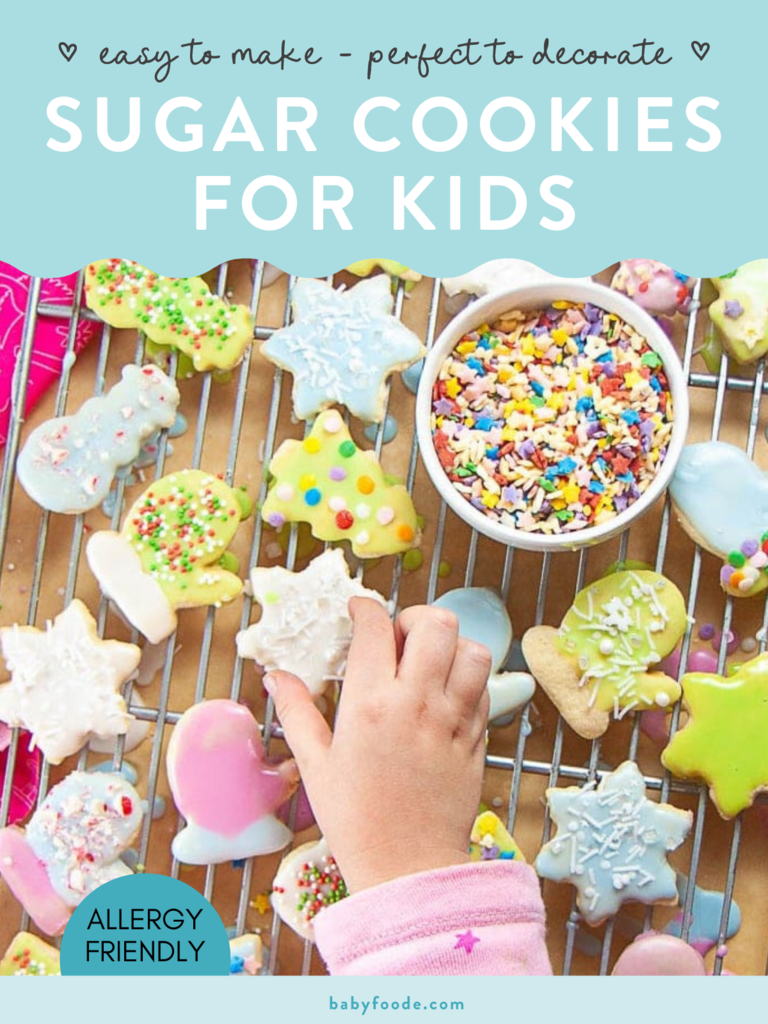 Graphic for post - sugar cookies for kids. easy to make and perfect to decorate. Colorful cookies with sprinkles and a small kids hands reaching for cookie.