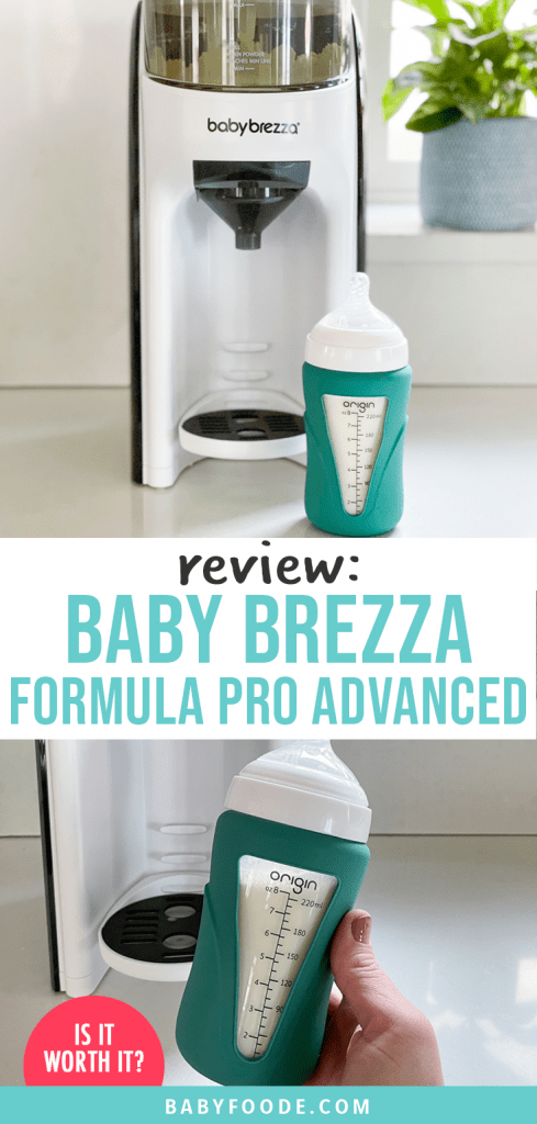 Graphic for post - review: baby Brezza formula pro advanced with images of the machine sitting on a white counter with a teal bottle in front of it.