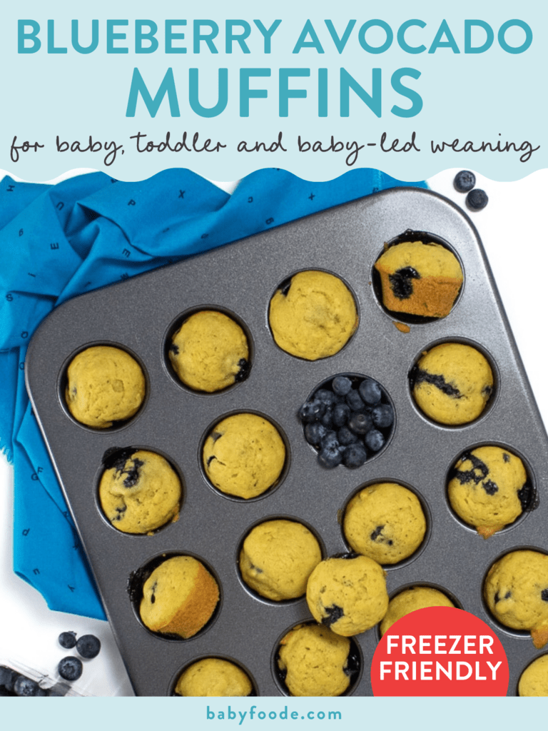 Graphic for post – blueberry avocado muffins, for baby, toddler and baby lead weaning. Image is of a mini muffin tray with blueberry and avocado muffins.