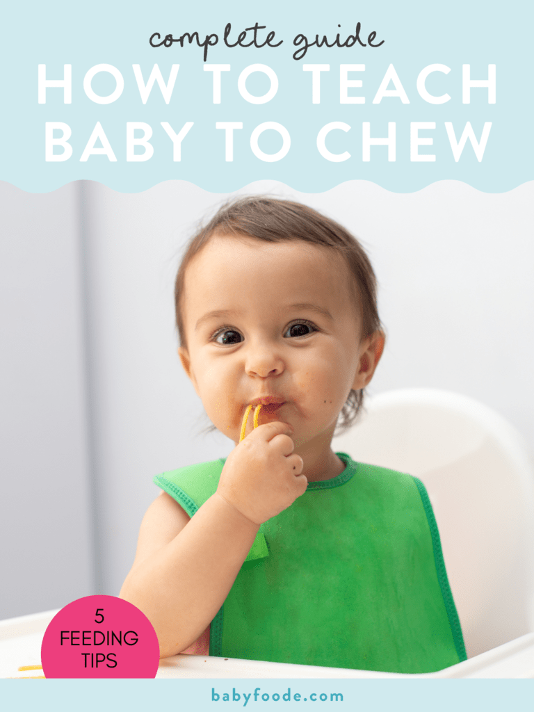 Graphic for post - how to  teach baby to chew - 5 feeding tips. Images of a little  baby in a green bib with pasta in their hands. 